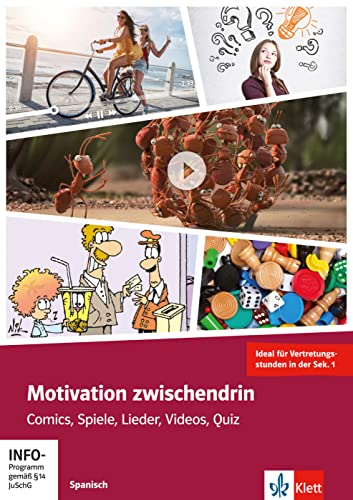 Motivation zwischendrin: Comics, Spiele Lieder, Videos, Quiz / Vertretungsstunden Spanisch. Buch + DVD-ROM von Klett Sprachen GmbH